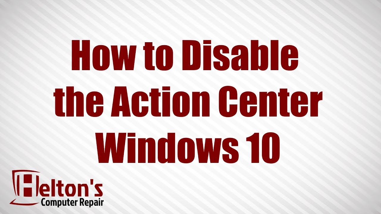 Update How to Disable the Action Center - Windows 10