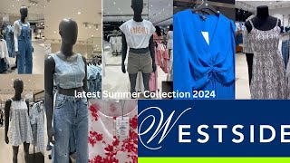 Westside latest Summer Collection 2024 | #westside