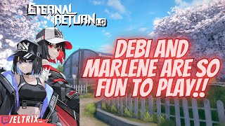 DEBI AND MARLENE ARE SO FUN TO PLAY!!  Eternal Return:1.0 Highlights #8