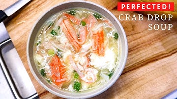 How to: Simple Crab Egg Drop Soup | Quench a Spicy Mouth!