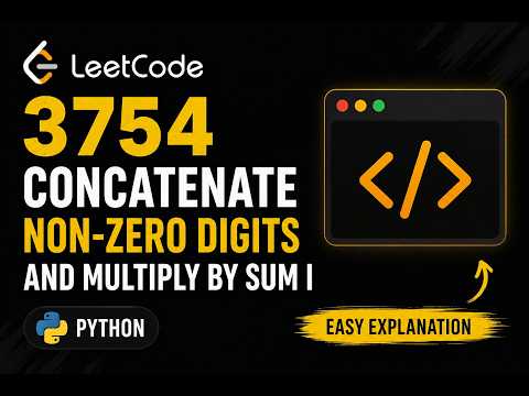 LeetCode 3754 | Concatenate Non-Zero Digits and Multiply by Sum I | Python Solution
