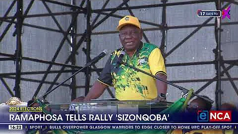2024 Elections | Ramaphosa tells supporters that ANC will be victorious