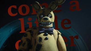 (SPOILERS) FNAF /// come a little closer
