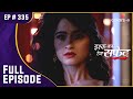 Dhaani   tripurari    ishq ka rang safed       full episode  ep 335