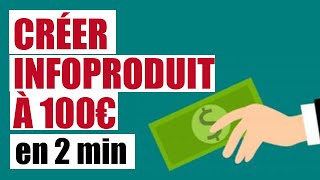 Créer Un Infoproduit Rentable De A à Z (en 2 Min Chrono)