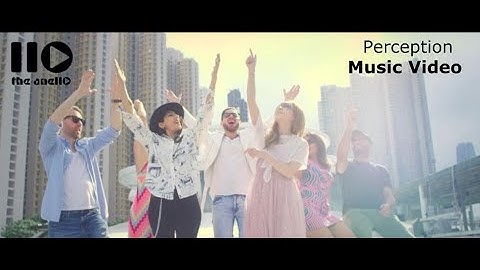 Perception / Music Video