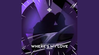 where's my love (alternative version) - sped up + reverb - pearl, fast forward >>, Tazzy