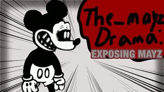 The Mayz Drama 𝙴𝚇𝙿𝙾𝚂𝙸𝙽𝙶 𝙼𝙰𝚈𝚉