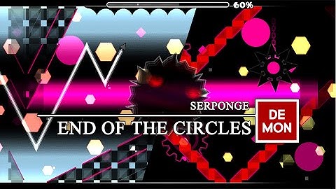 End of the Circles | Serponge (me) + new intro by Azure&Latios !