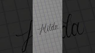 Hilda Letra Cursiva #hilda #letrabonita #letracursiva #caligrafia #calligraphy #copperplate