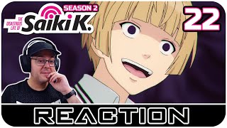 The Disastrous Life of Saiki K. S2 Episode 22 REACTION | HE OUTSMARTED HIM!!