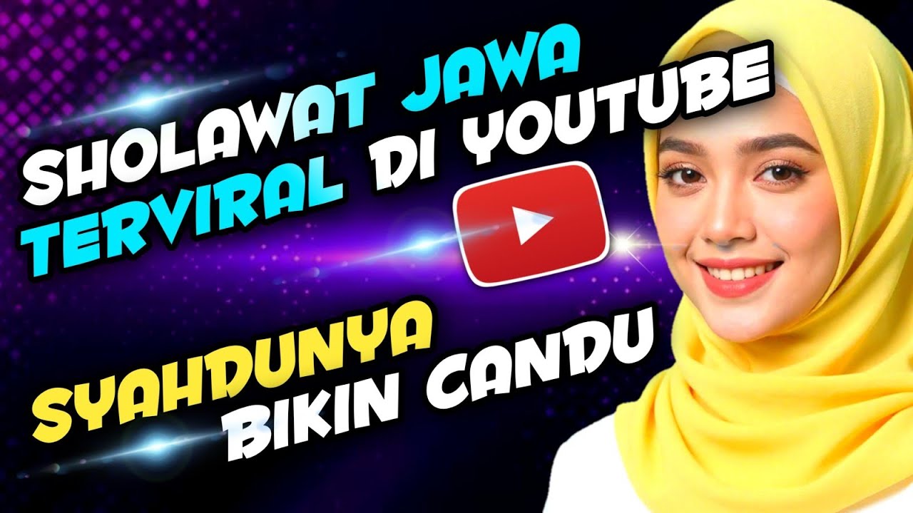 PALING BANYAK DICARI ‼️SHOLAWAT JAWA TERVIRAL DI YOUTUBE 2026 - SYAHDU NYA BIKIN CANDU