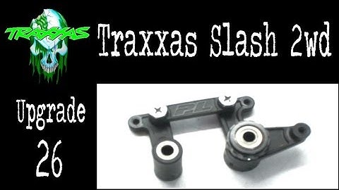 Creature - Traxxas Slash - Level 26 Upgrade - Pro-Line Performance Steering kit