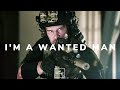 Im a wanted man  seal team