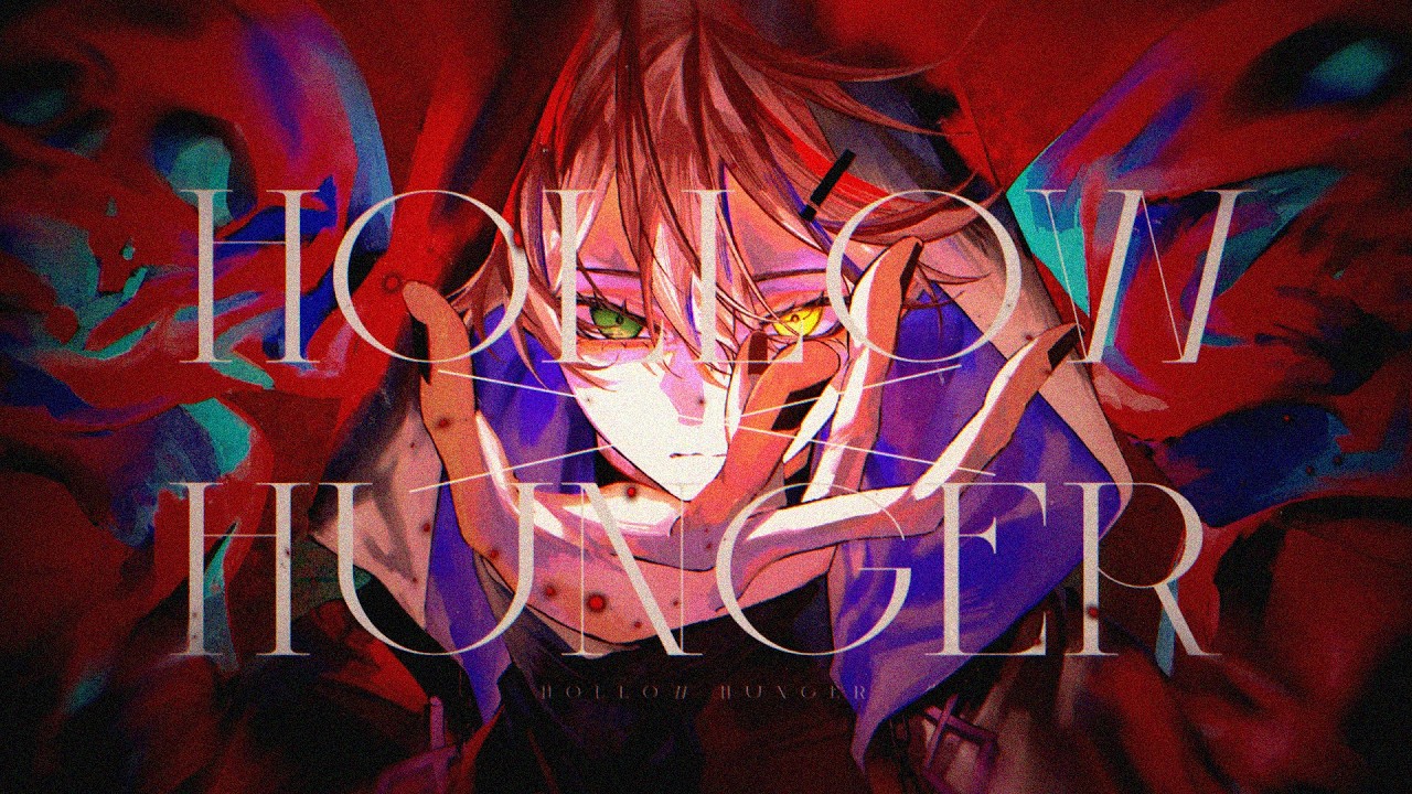 HOLLOW HUNGER - OxT/ オーバーロード IV OP 【酢酸】