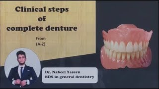 Clinical steps of complete denture part 1