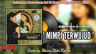 [ KARAOKEAN ] Rani Rusdy - Mimpi Terwujud (OST JANGAN CURI HATIKU) / By. Mumu Lisin Kansa