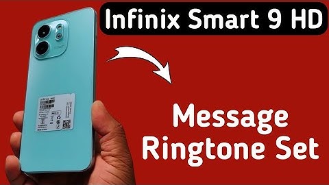 Infinix Smart 9 HD message ringtone kaise set kare, how to change message ringtone in Infinix, ringt