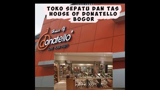 Review Toko Sepatu dan Tas terkenal di Kota Bogor House of Donatello
