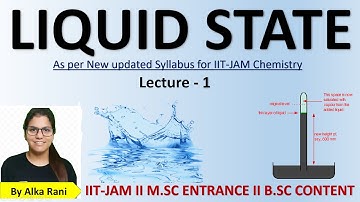 Liquid State   II Lecture 1 II Alka Rani II IIT-JAM II M.sc Entrance I  #Alkarani