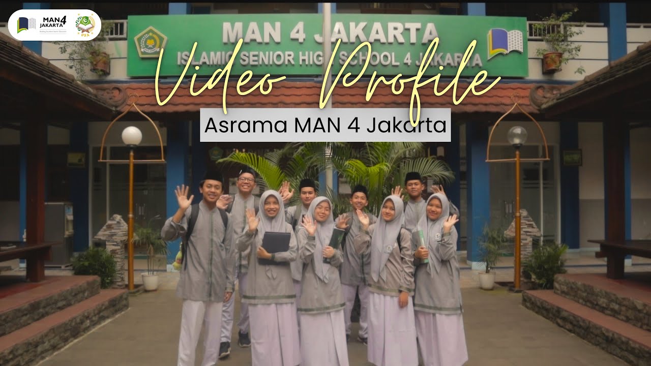 Video profil asrama MAN 4 Jakarta Selatan