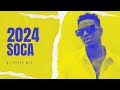 2024 Soca Mix [Kes, Mical Teja, Problem Child, Bunji Garlin]