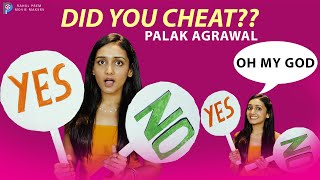 Did You Cheat ? Palak Agrawal Raave Kannamma Telugu Actress Shocking Answers