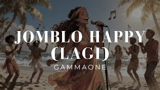 JOMBLO HAPPY (LAGI) - GAMMAONE | COVER | REGGAE