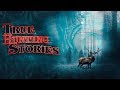 7 True Scary Hunting Horror Stories