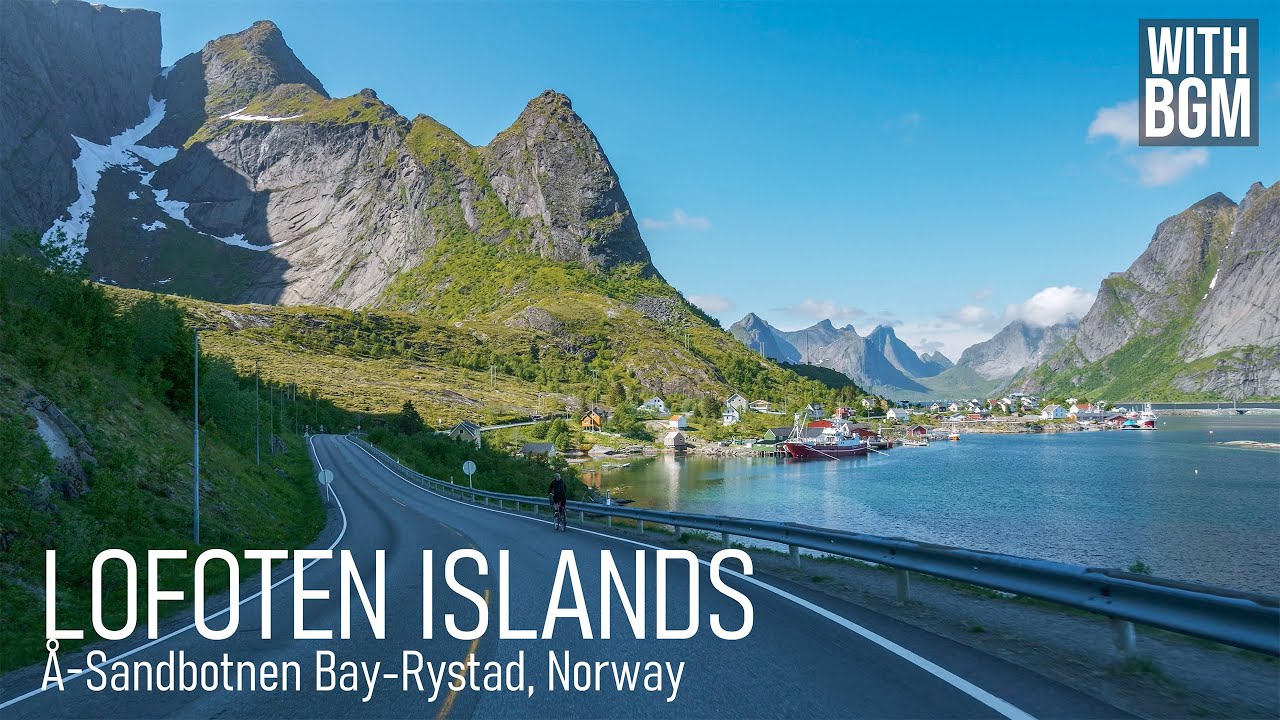Lofoten Islands Scenic Drive 4K [Music] | Å - Sandbotnen Bay - Rystad