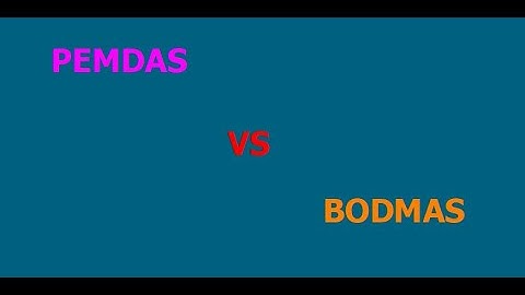 PEMDAS vs BODMAS and 8 / 2 (2 + 2)