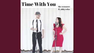 Time With You (feat. Abby Celso)