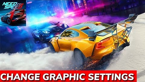 How to Change Graphic Setting on Need For Speed in iPhone 2025?