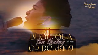 Bước Qua Tổn Thương Có Dễ Dàng (Lofi Music) - Hà Nhi x Tio || EP 