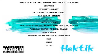 Hektik - Wake Up (ft. 50 Cent, Eminem, Obie Trice, Lloyd Banks)