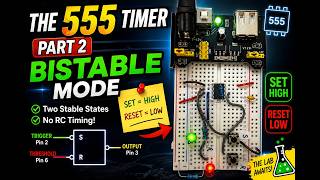 The 555 Timer – Part 2 | Bistable Mode