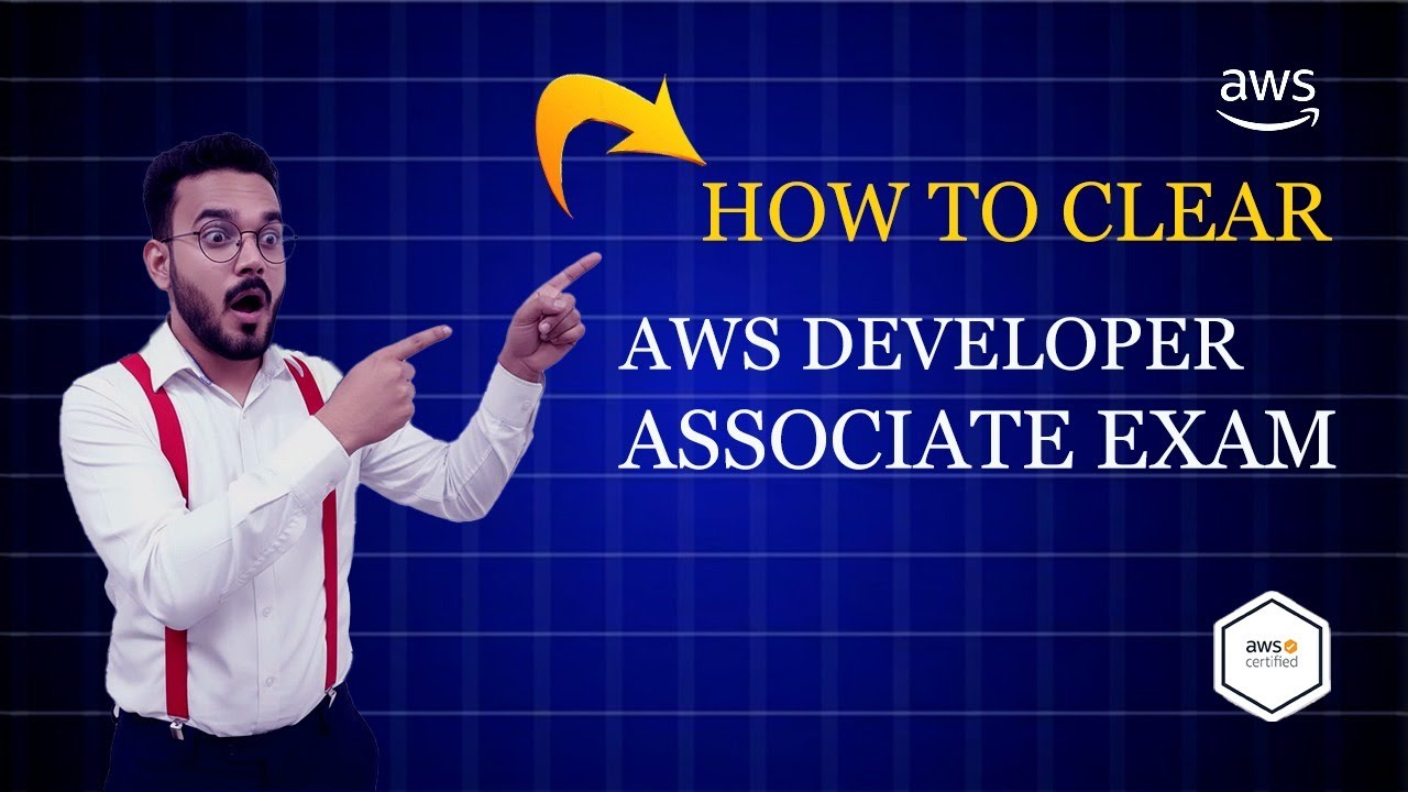 How to Pass AWS Certified Developer Associate Exam in 2025 | Complete ...
