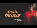 Michael Jackson She S Trouble Thriller 40th Anniversary 4K 