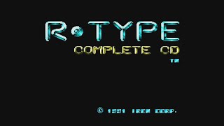 20 Mins Of...R-Type Complete CD Intro (JPN/PCE CD)