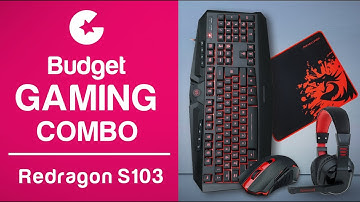 Budget Gaming Combo - Redragon S103 Unboxing & Overview