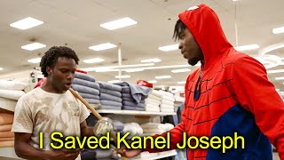 I Saved Kanel Joseph From Getting Robbed!
