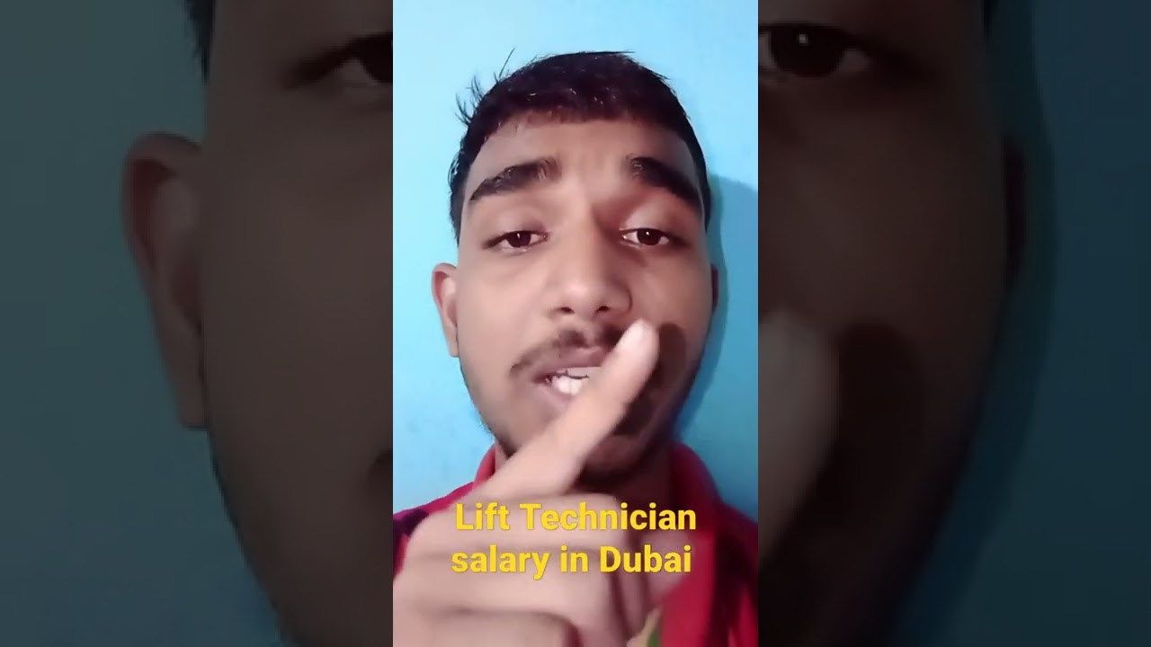 Lift technician salary in Dubai,