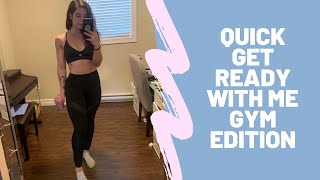Get Ready With Me Gym Edition