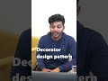 ✨ Transform Your JS Code! Unleash the Decorator Pattern Magic! ✨ #javascript #coding Sahil Ahlawat