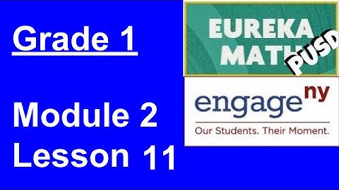 Eureka Math Grade 1 Module 2 Lesson 11