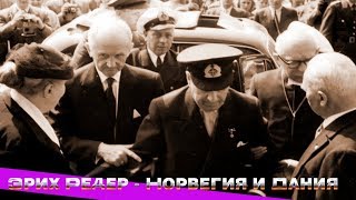 Эрих Редер - Норвегия и Дания