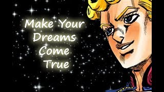 Giorno Giovanna (Make Your Dreams Come True)