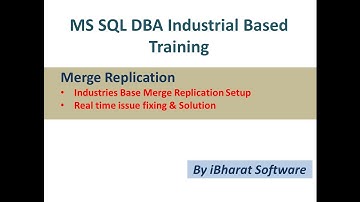 15. Real time Merge Replicational Industries Base  Setup and Solution    #ibharatsoftware