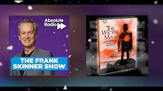 Frank Skinner gets THE WICKER MAN: The Official Story of the Film by John Walsh for Christmas