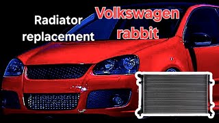 How to remove & replace radiator for Volkswagen rabbit 2008
